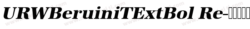 URWBeruiniTExtBol Re字体转换